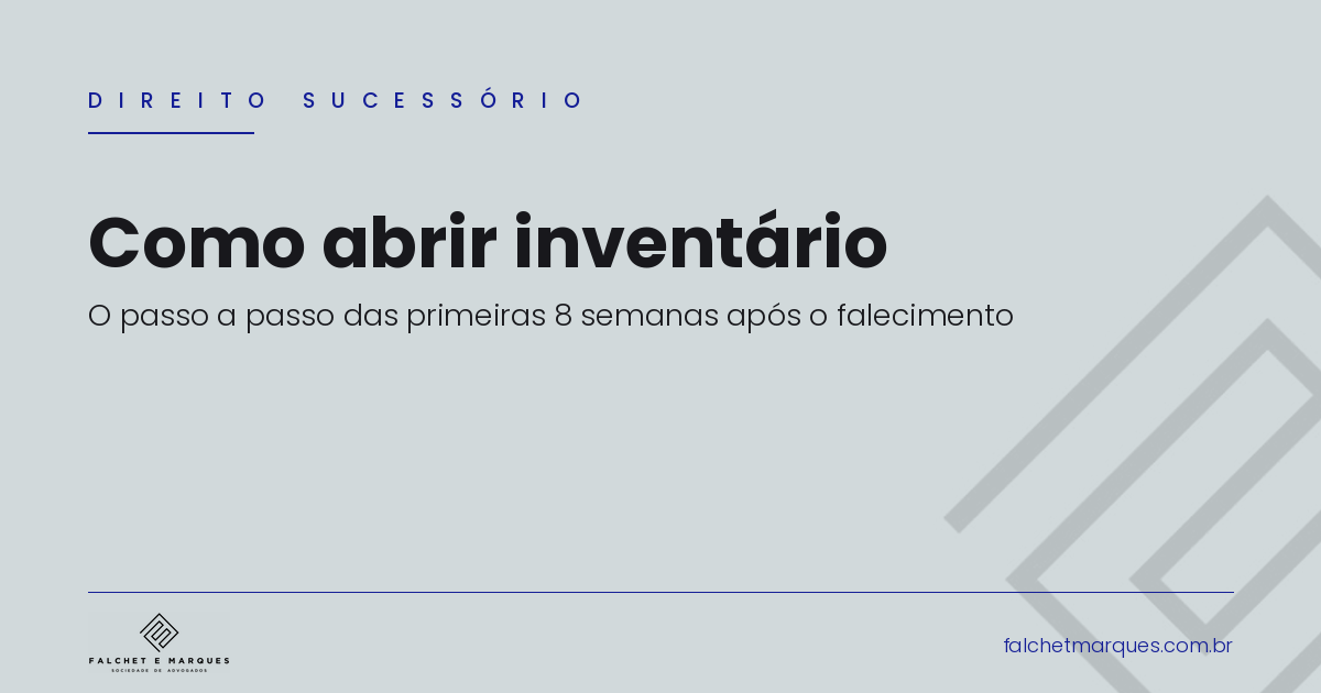 Como abrir inventário: o passo a passo das primeiras 8 semanas após o falecimento